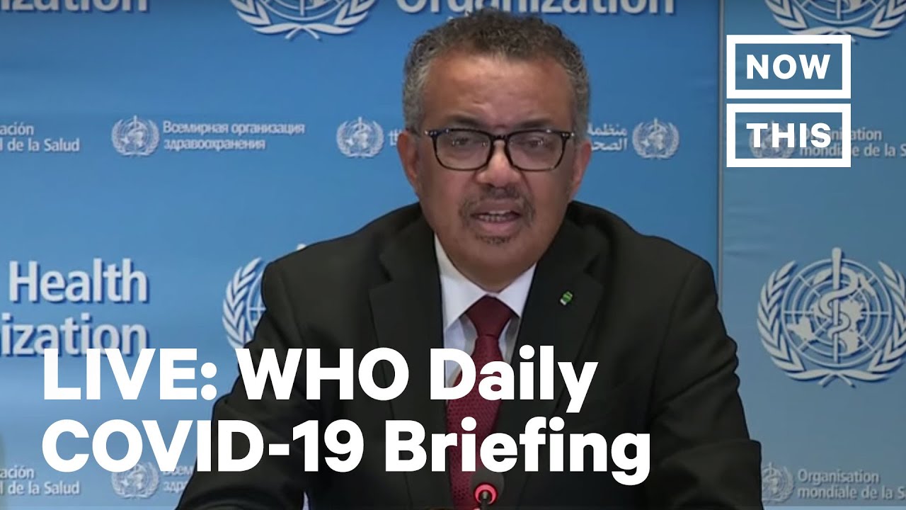WHO Holds Daily News Briefing on Coronavirus | LIVE | NowThis