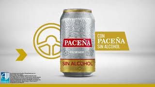 Elige el camino seguro, con PACEÑA sin alcohol