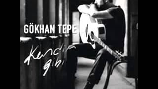 Video thumbnail of "Gökhan Tepe - Eylül"