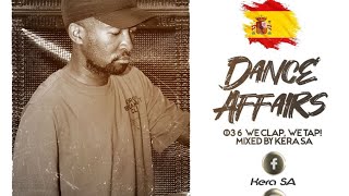 Dance Affairs 036 we Clap We Tap Mixed By Kera Sa
