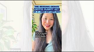 Details The Crypto CLARITY Act: The Missing Debate | Ep. 7 – The Final Episode: Who Got Left Out Update
