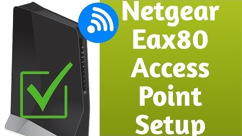 How to Setup Netgear Eax80 Ax8 Wifi 6 Extender As Access Point? Netgear Mesh Extender In AP Mode