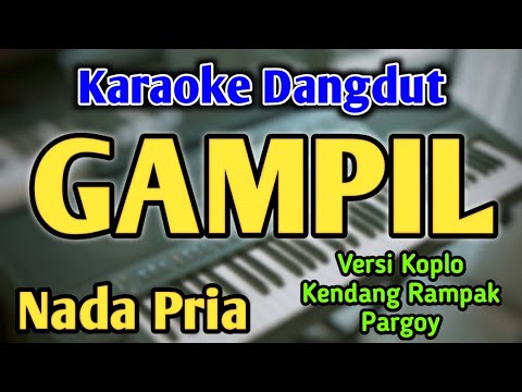 Gampil - Denny Caknan || KARAOKE ORIGINAL