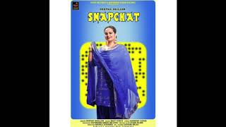 Snapchat - Deepak Dhillon | Latest Punjabi Songs 2018 | Gurlabh Dhillon | MELA TEEYAN DA