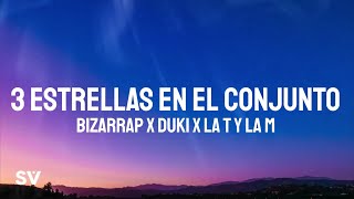 Bizarrap, Duki - 3 Estrellas En El Conjunto (Letra/Lyrics) Ft. La T y la M