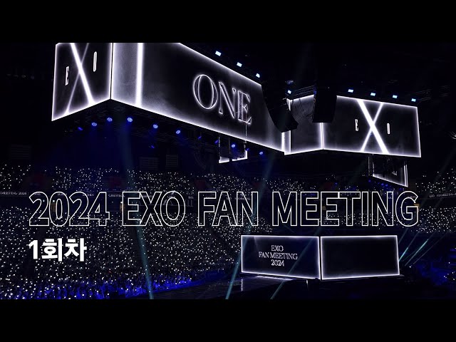 [4K] 240414 EXO Fan Meeting: ONE 엑소 팬미팅 1회차 Full 풀버전 class=