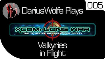 DariusWolfe Plays XCOM: Dynamic War Ep. 5: Valkyries in Flight