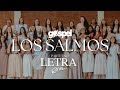 Medley los salmos letra  coro distrito 1