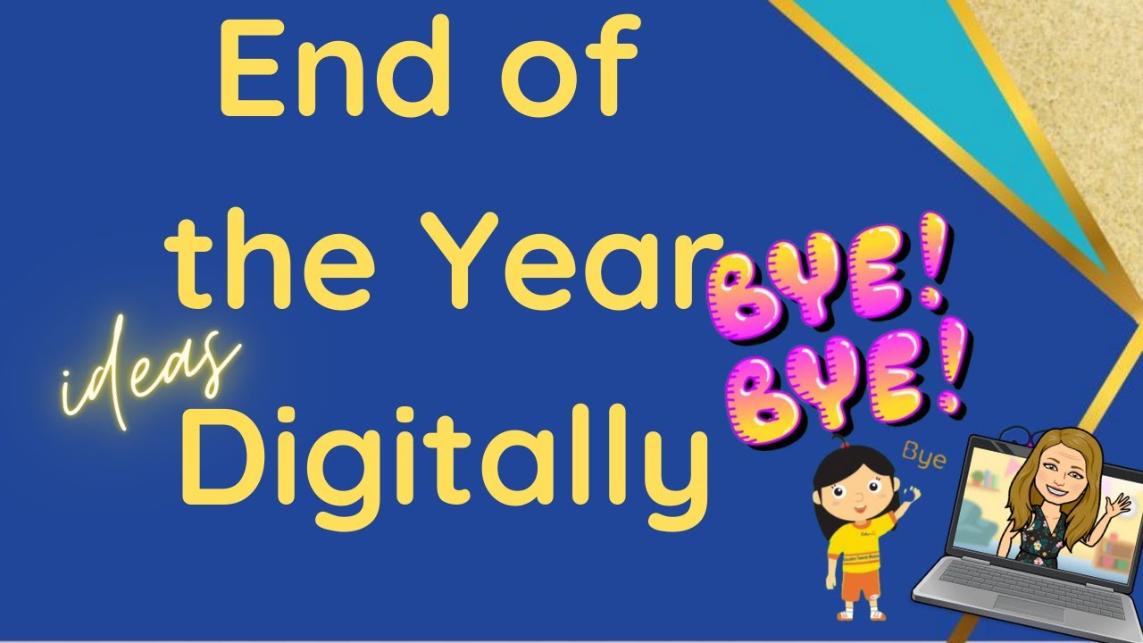 Digital End of School Year Activities to wrap up the end of the school year