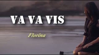 Florina - Va va vis (Lyrics) Resimi