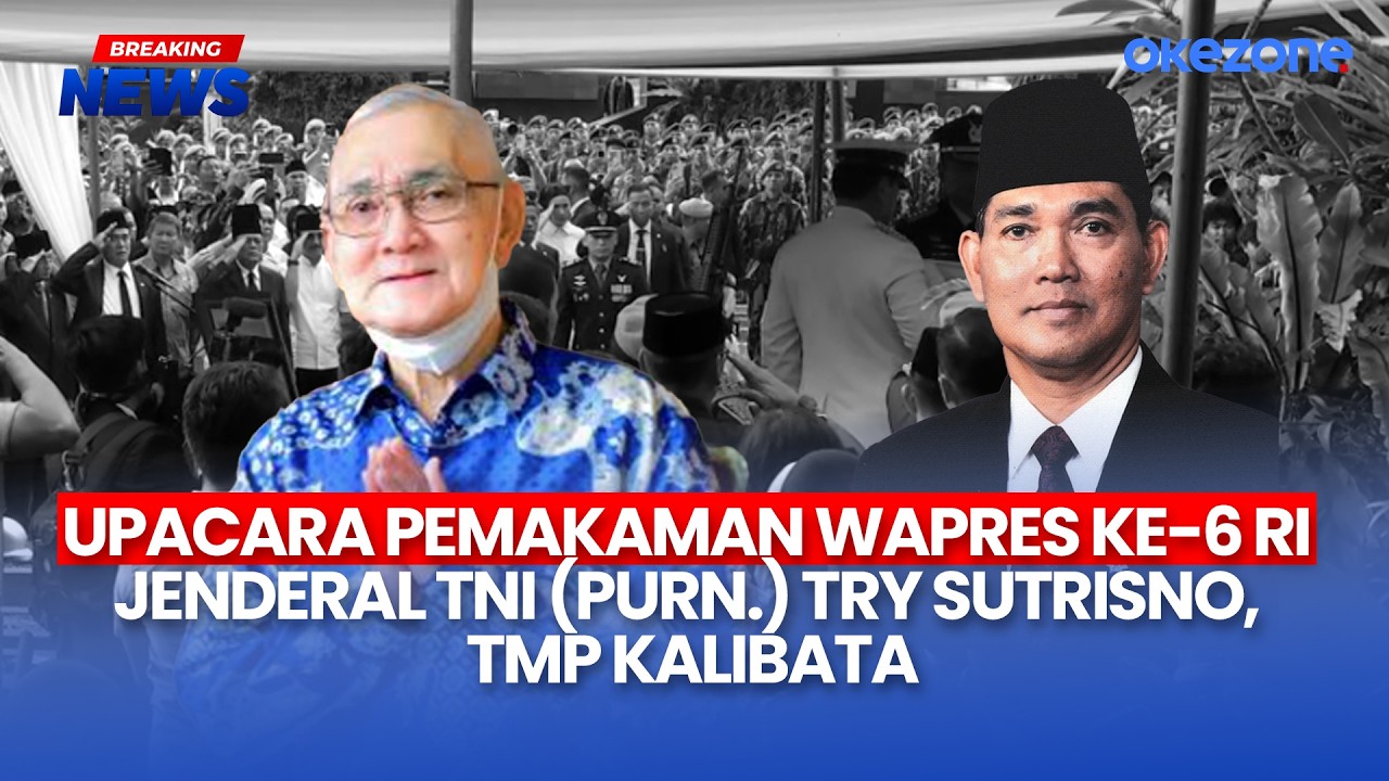🔴 BREAKING NEWS -  MANTAN WAPRES JENDERAL (PURN) TRY SUTRISNO WAFAT | 02/03