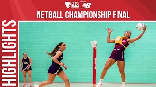 Netball Championship Final Highlights | Loughborough vs Hertfordshire