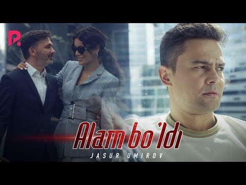 Jasur Umirov - Alam bo'ldi (Official video)