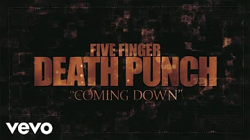 Five Finger Death Punch - Coming Down (Lyric Video)