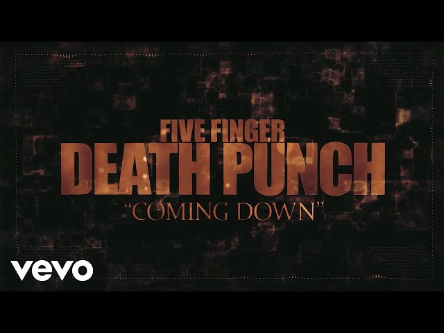 Five Finger Death Punch - Coming Down (Lyric Video) class=