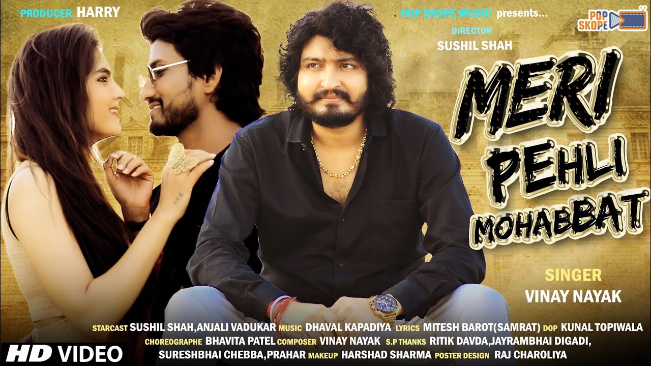 Meri Pehli Mohabbat Vinay Nayak New Hindi Love Song 2020  Popskope Music