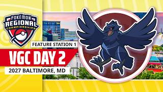 VGC Feature Station 1 Day 2 | 2027 Pokémon Baltimore Regional Championships