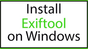 Install Exiftool on Windows