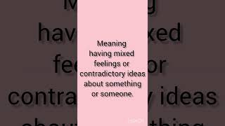 what is ambivalent#pronounciation #english #meaning #viralvideo