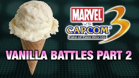 VANILLA BATTLES: Marvel VS Capcom 3 Part 2