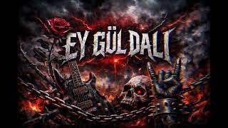 Bilal Kavak - EY GÜL DALI ( Metal Cover) 