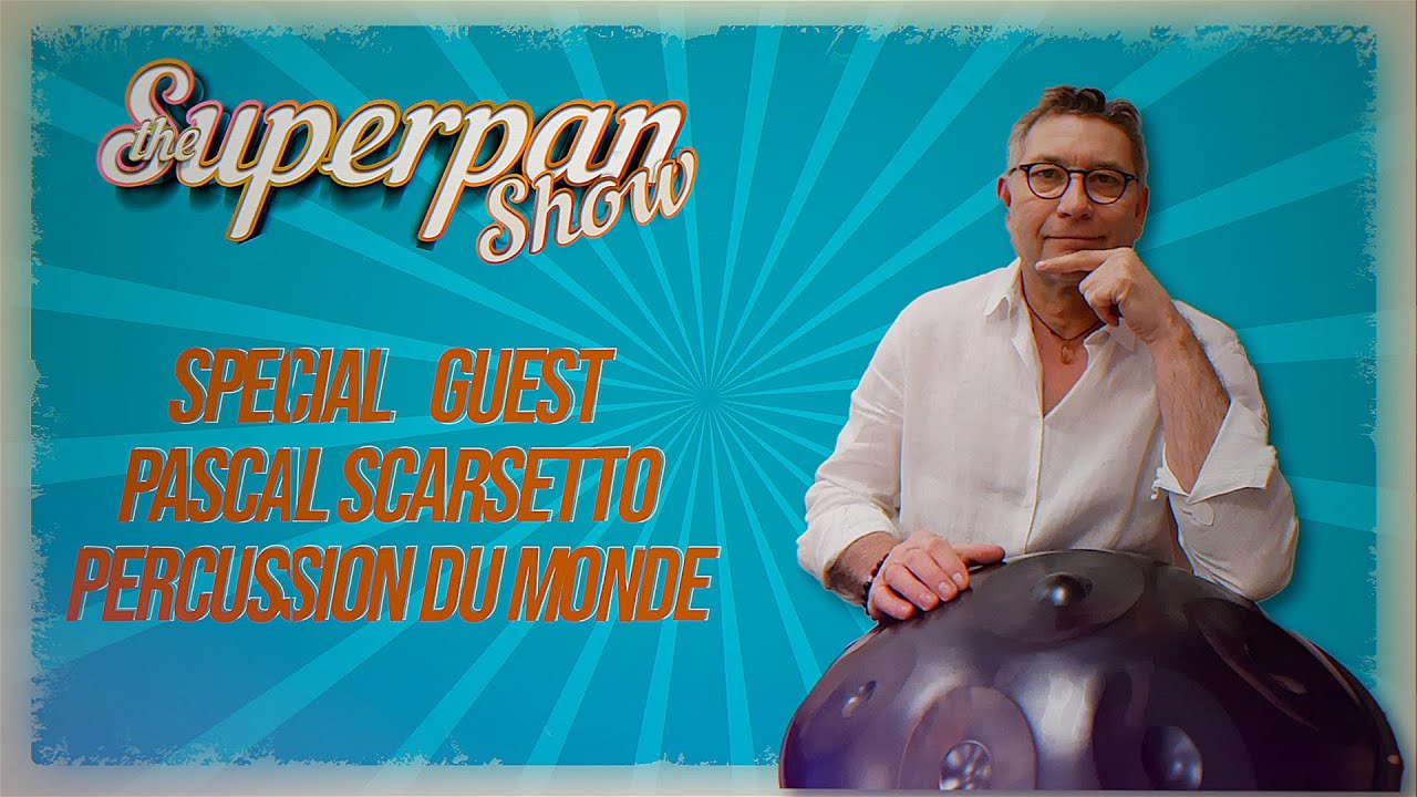 The Superpan Show S.2 E.5 // Percussion du Monde // Baopan Lottery