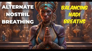 Alternate Nostril Breathing is the KEY to Harmonizing Your Body and Mind