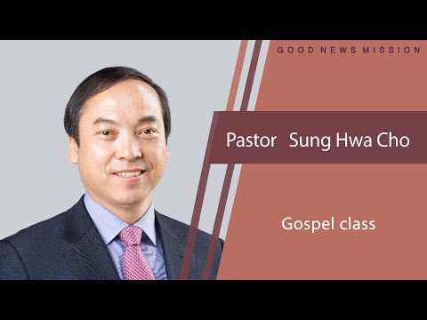 [Gospel class] # 1 World Christian Conference Pastor Sung Hwa Cho (25.Aug.2020)