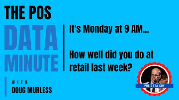 How well did you do at retail last week? | POS Data Analytics
