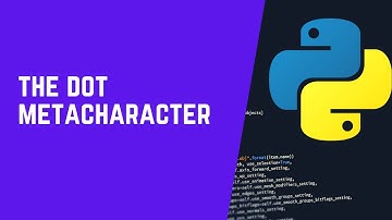 The dot metacharacter in python