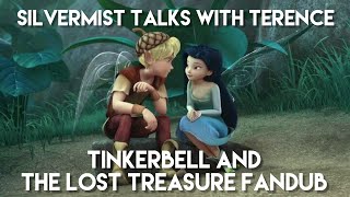 {Fandub} - Silvermist Talks with Terence - Silvermist Fandub - Tinkerbell and The Lost Treasure