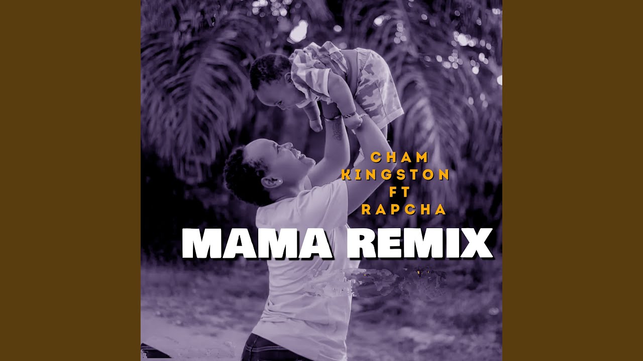 Mama Remix