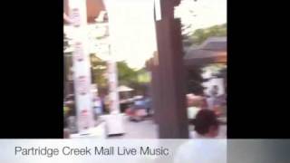 Partridge Creek Mall Music