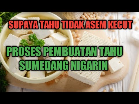 Cara Membuat Tahu Sumedang Kopong