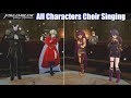 FE3H Choir Singing with All Characters - Fire Emblem Three Houses