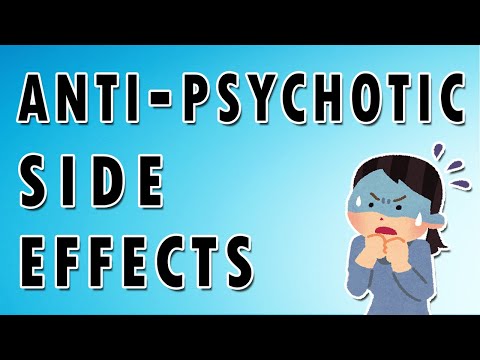 Dystonia, Akathisia, Parkinsonism, and Tardive Dyskinesia - Antipsychotics Side Effects