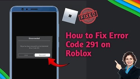 How to Fix Error Code 291 on Roblox.  (2024)