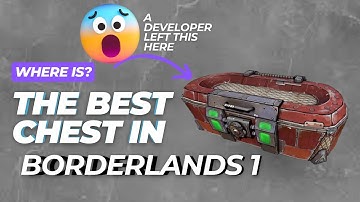 The Best Chest In Borderlands 1 Dev Chest Location! (Easiest Chest Farm Tutorial!)