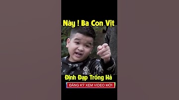 Thằng oắt con kia bé thế mà đòi đạp chị hả - Cười nhức nách | #shorts