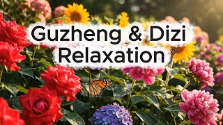 Chinese Instrumental Music | Relaxing Guzheng & Dizi with Piano & Guitar for Meditation & Sleep
