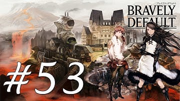Bravely Default Gameplay Walkthrough Part 53 - Underflow II [English][N3DS]