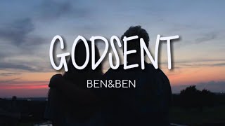 Godsent - Ben&Ben (Lyrics)