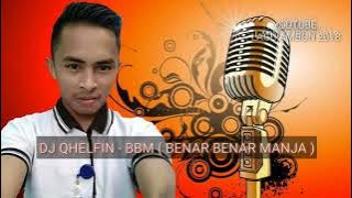 DJ QHELFIN - BBM ( 2018 OFFICIAL AUDIO ) LAGU TERBARU