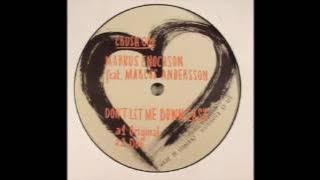 Markus Enochson feat. Marcus Andersson - Don't Let Me Down Easy