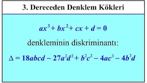 3. DERECEDEN DENKLEM KÖKLERİ