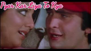 Pyar Kar Liya To Kya || Pyar hi khata Nahin || Kishore Kumar