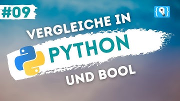 Python Tutorial German [9/24] - Comparison operators and the data type bool