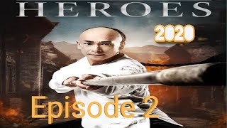 HEROES FULL MOVIE || EPISODE 2 - ENGLISH SUBTITLE