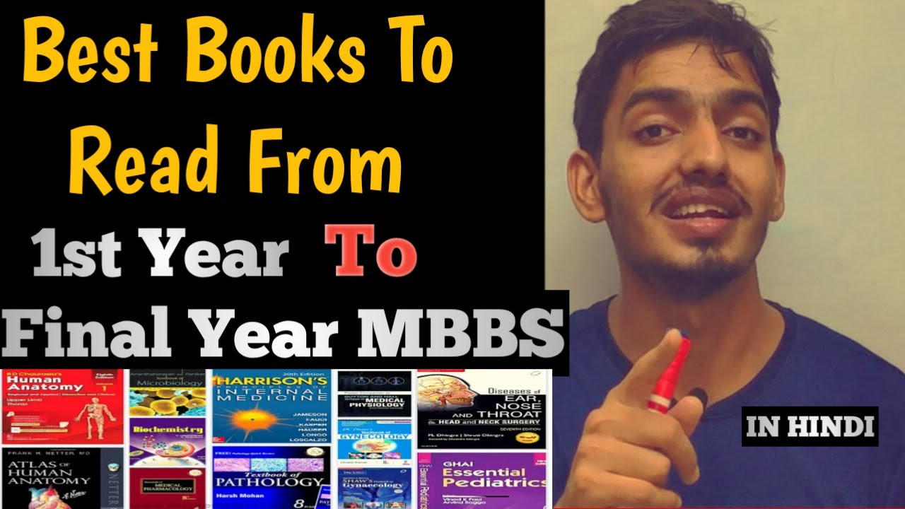 Best Books to read for 1st Year To Final Year of MBBS How to Choose Medical books for MBBS