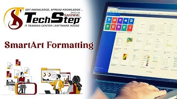 Lecture 15 | Smart Art Formatting | Office Management Tutorial 2023 | TechStep Sahiwal